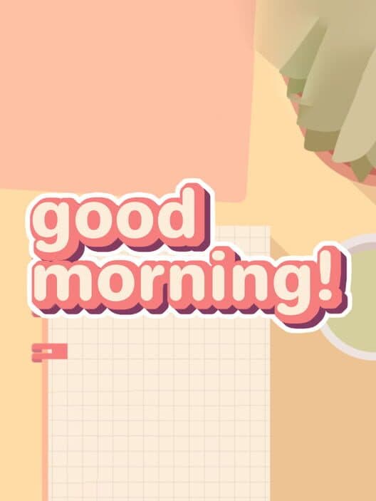 Good Morning! poster