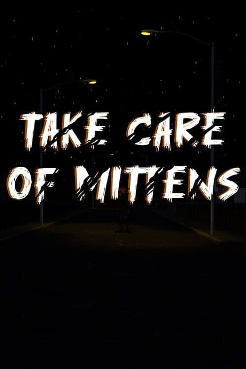 Take Care Of Mittens poster