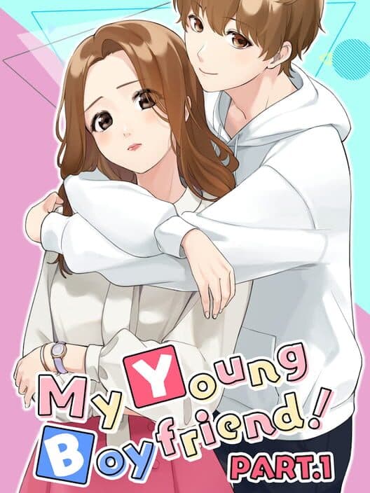 My Young Boyfriend Part 1 poster