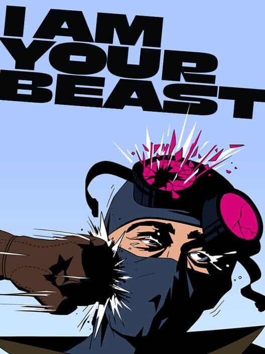 I Am Your Beast poster