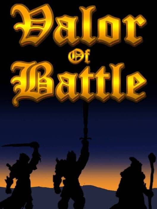 Valor of Battle poster