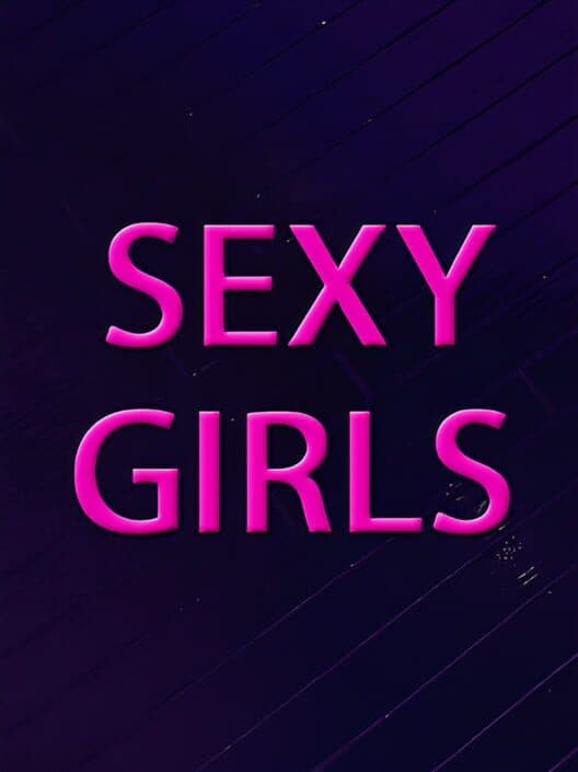 Sexy Girls poster