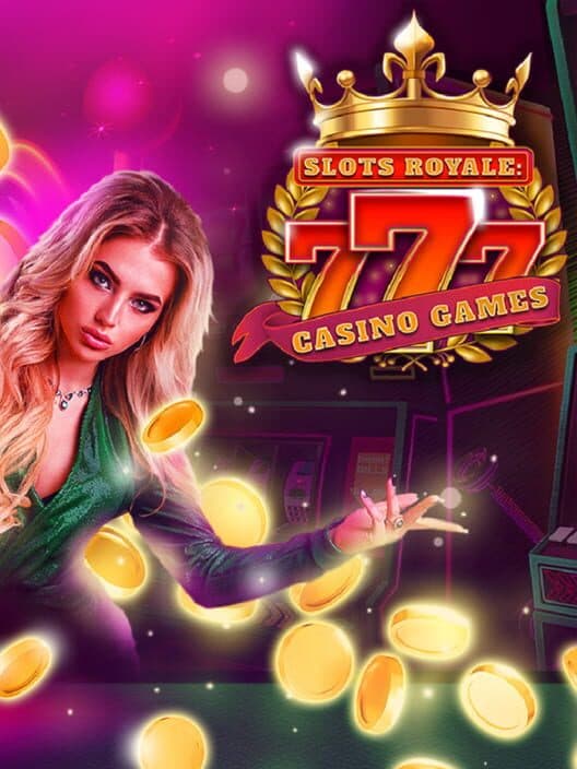Slots Royale: 777 Casino Games poster