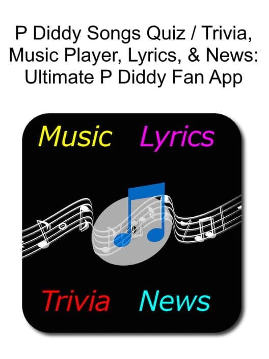 P Diddy Songs Quiz / Trivia, Music Player, Lyrics, & News: Ultimate P Diddy Fan App poster