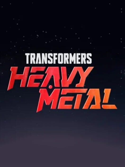 Transformers: Heavy Metal poster