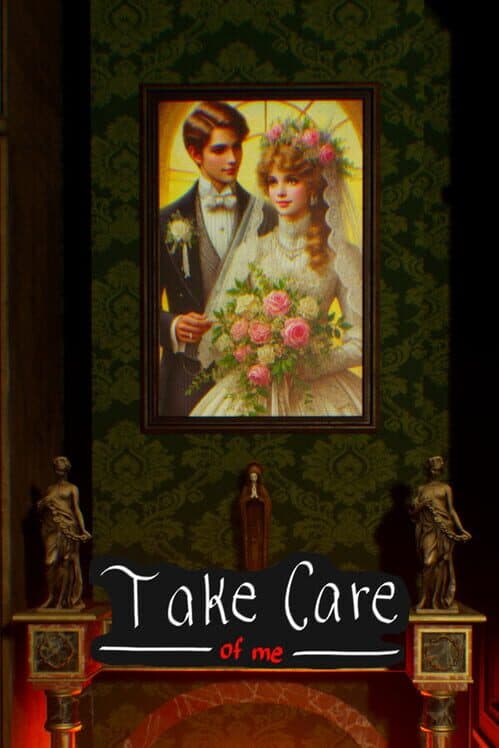 Take Care (of Me) poster