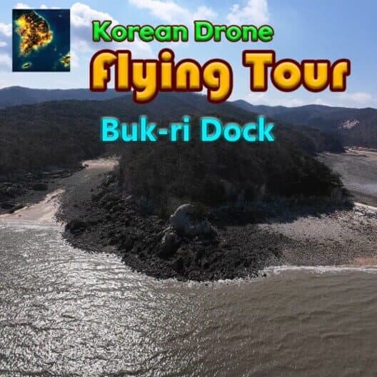 Korean Drone Flying Tour Buk-ri Dock poster