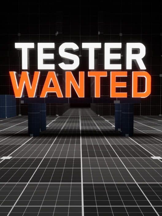 Tester Wanted poster