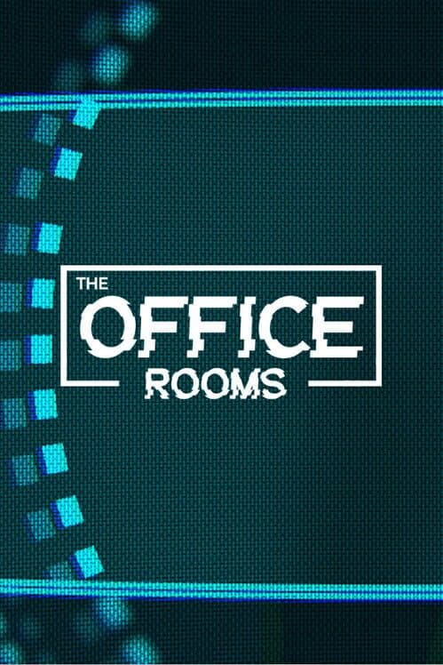 The Office Rooms poster