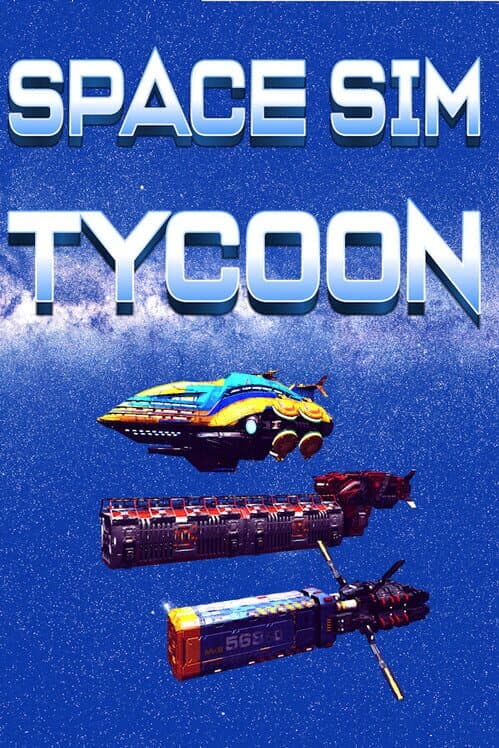 Space Sim Tycoon poster