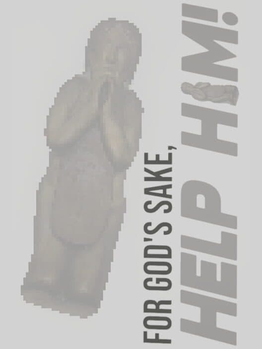 For God's Sake, Help Him! poster