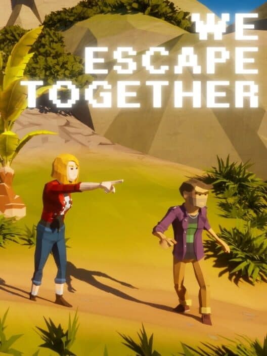 We Escape Together poster