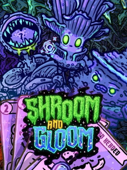 Shroom and Gloom poster