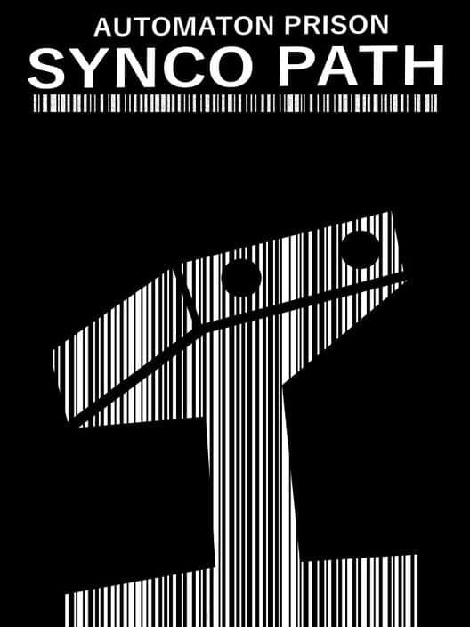 Synco Path: Automaton Prison poster