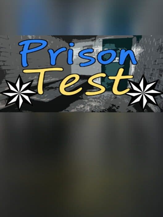 Prison Test poster