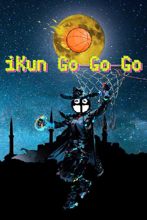 Ikun Go Go Go poster