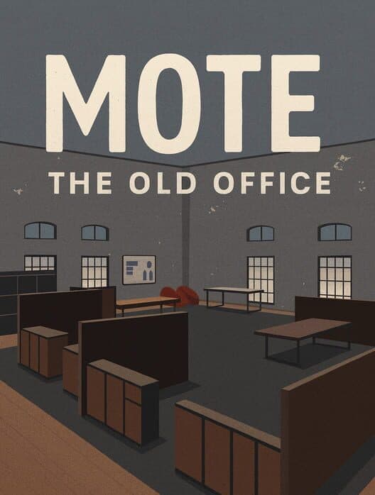 Mote: The Old Office poster