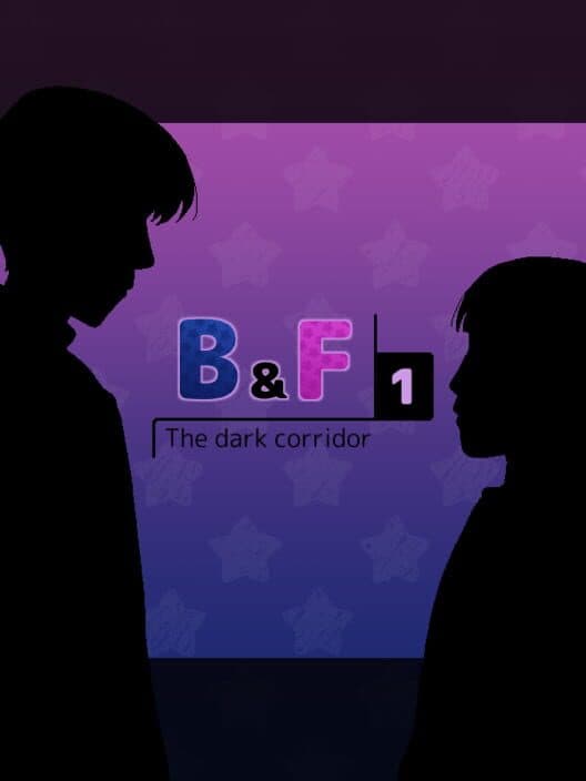 B&F 1: The Dark Corridor poster