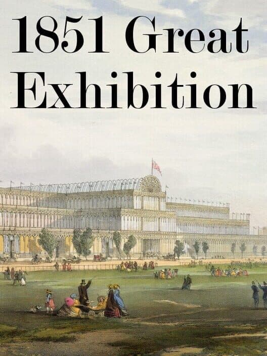 The Great Exhibition of 1851 in VR poster