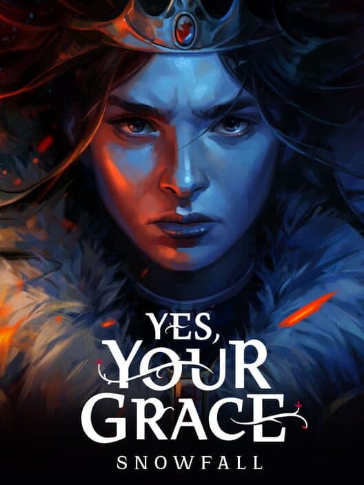 Yes, Your Grace: Snowfall poster