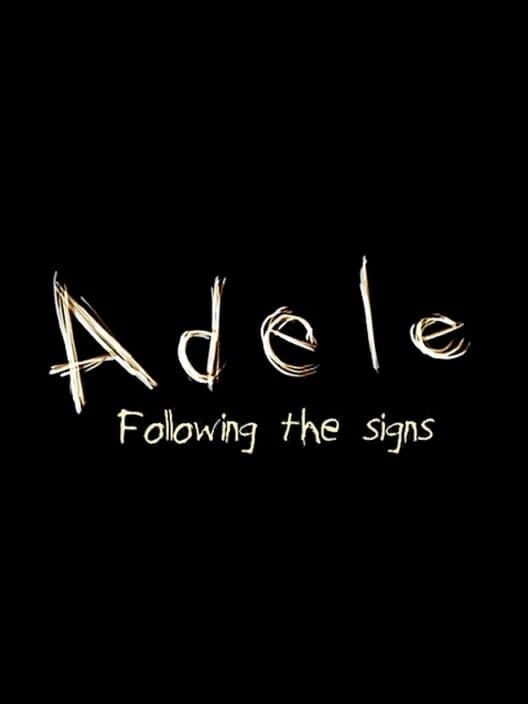 Adele: Following the Signs poster