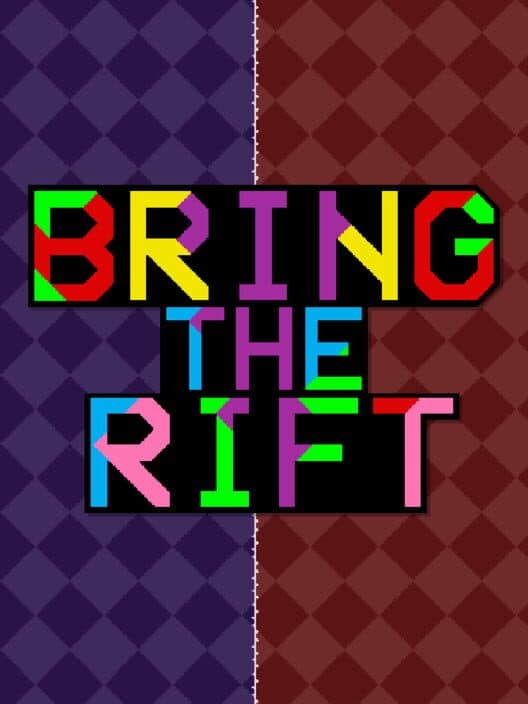 Bring The Rift poster