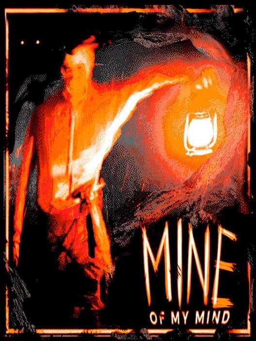 Mine of My Mind poster