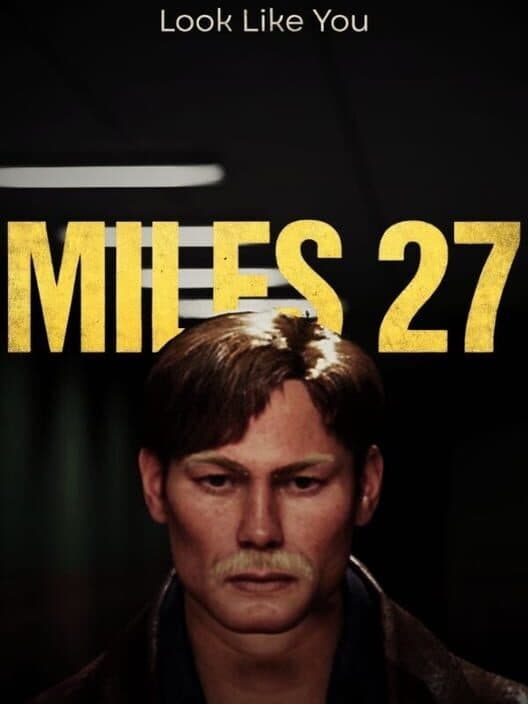 Miles 27: Look Like You poster