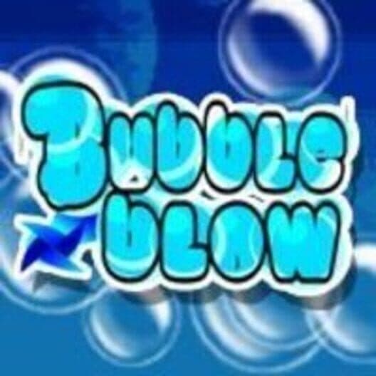 Bubble Blow poster