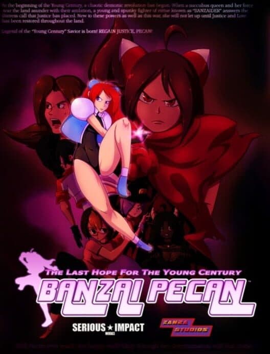 Banzai Pecan: The Last Hope For the Young Century poster