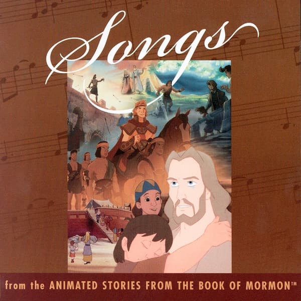 Songs from the Animated Stories from the Book of Mormon poster