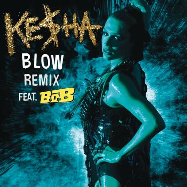 Blow (feat. B.o.B) [Remix] poster