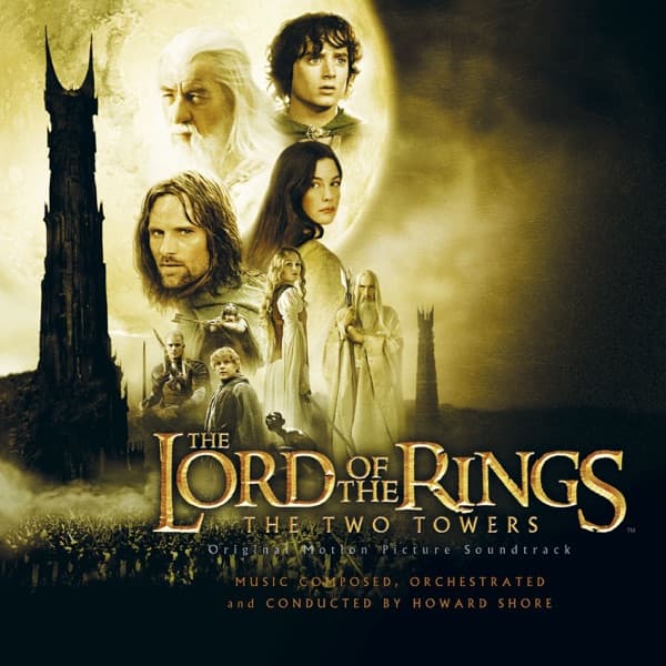 The Lord of the Rings: The Two Towers (Original Motion Picture Soundtrack) poster