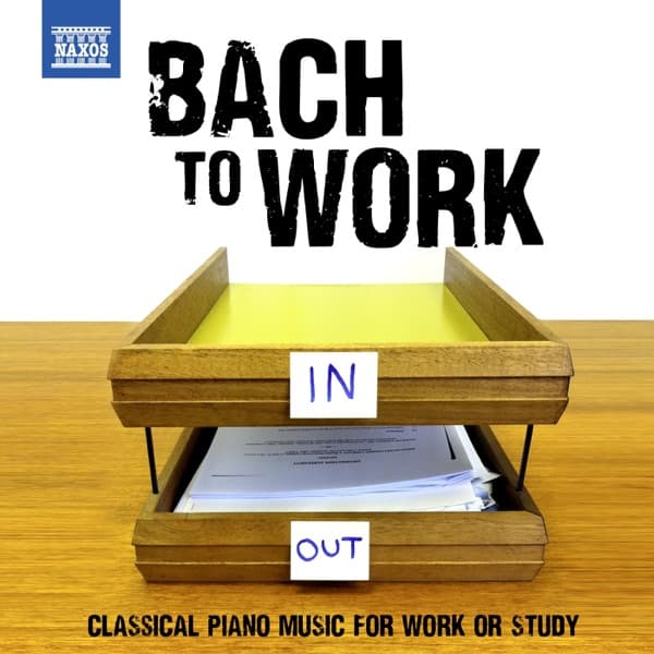 Bach to Work - Classical Piano Music for Work or Study poster