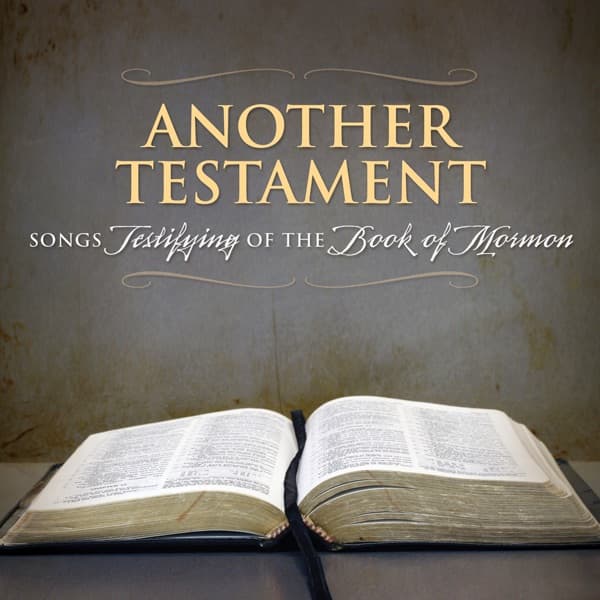 Another Testament: Songs Testifying of the Book of Mormon poster