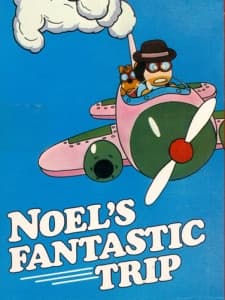 Noel's Fantastic Trip poster