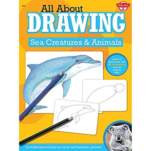 All About Drawing Sea Creatures & Animals: Learn to draw more than 40 fantastic animals step by step - Includes fascinating fun facts and fantastic photos! poster