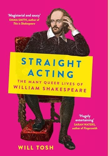 Straight Acting: The Many Queer Lives of William Shakespeare poster