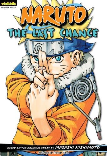 Naruto: Chapter Book, Vol. 15: The Last Chance poster