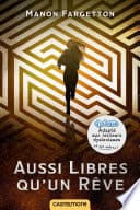 Aussi libres qu'un rêve poster