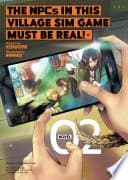 The NPCs in this Village Sim Game Must Be Real! (Light Novel), Vol. 2 poster