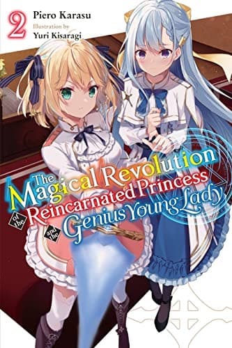 The Magical Revolution of the Reincarnated Princess and the Genius Young Lady, Vol. 2 poster