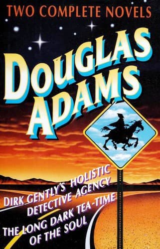 Two Complete Novels: Dirk Gently's Holistic Detective Agency / The Long Dark Tea-time of the Soul poster