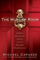 The Murder Room: The Heirs of Sherlock Holmes Gather to Solve the World's Most Perplexing Cold Cases poster