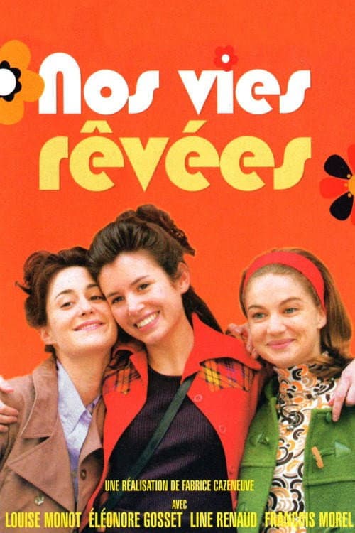 Nos vies rêvées poster