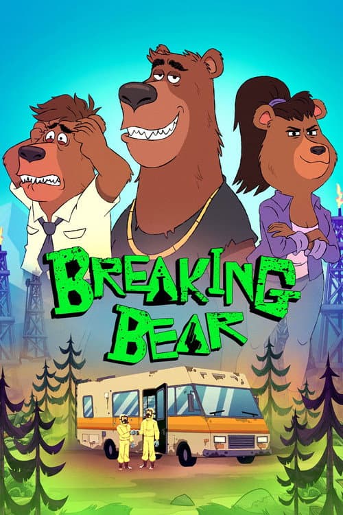 Breaking Bear poster