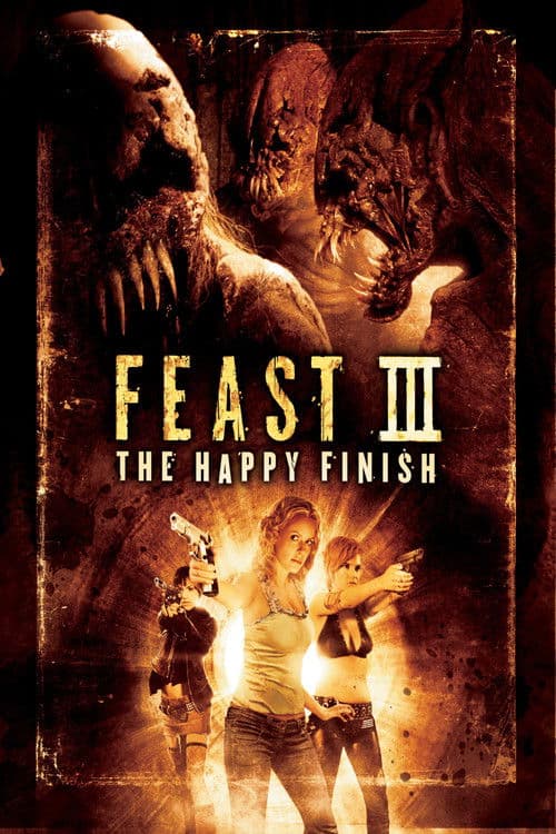 Feast III: The Happy Finish poster