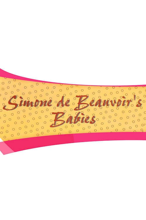 Simone de Beauvoir's Babies poster