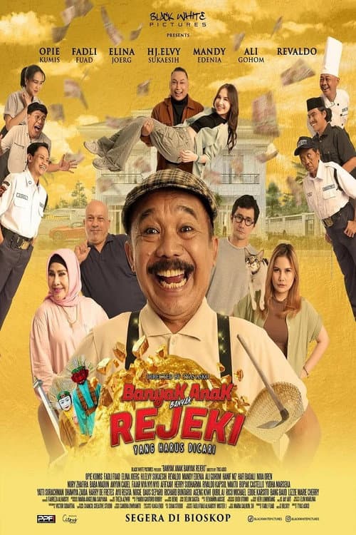 Banyak Anak Banyak Rejeki yang Harus Dicari poster