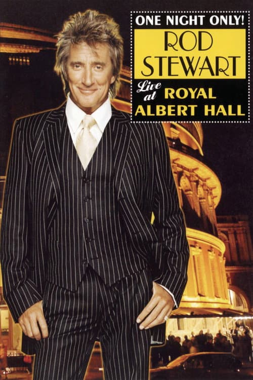 Rod Stewart: One Night Only! (Live at the Royal Albert Hall) poster